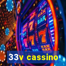 33v cassino